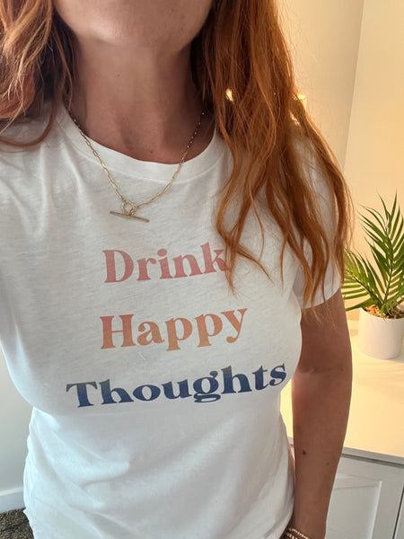 Drink Happy Thoughts