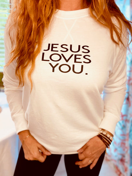 Jesus Loves You Sweatshirt